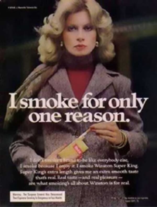 Vintage ad: Winston 路 I smoke for only one reason. Aspirational lifestyle for a product known to cause harm.