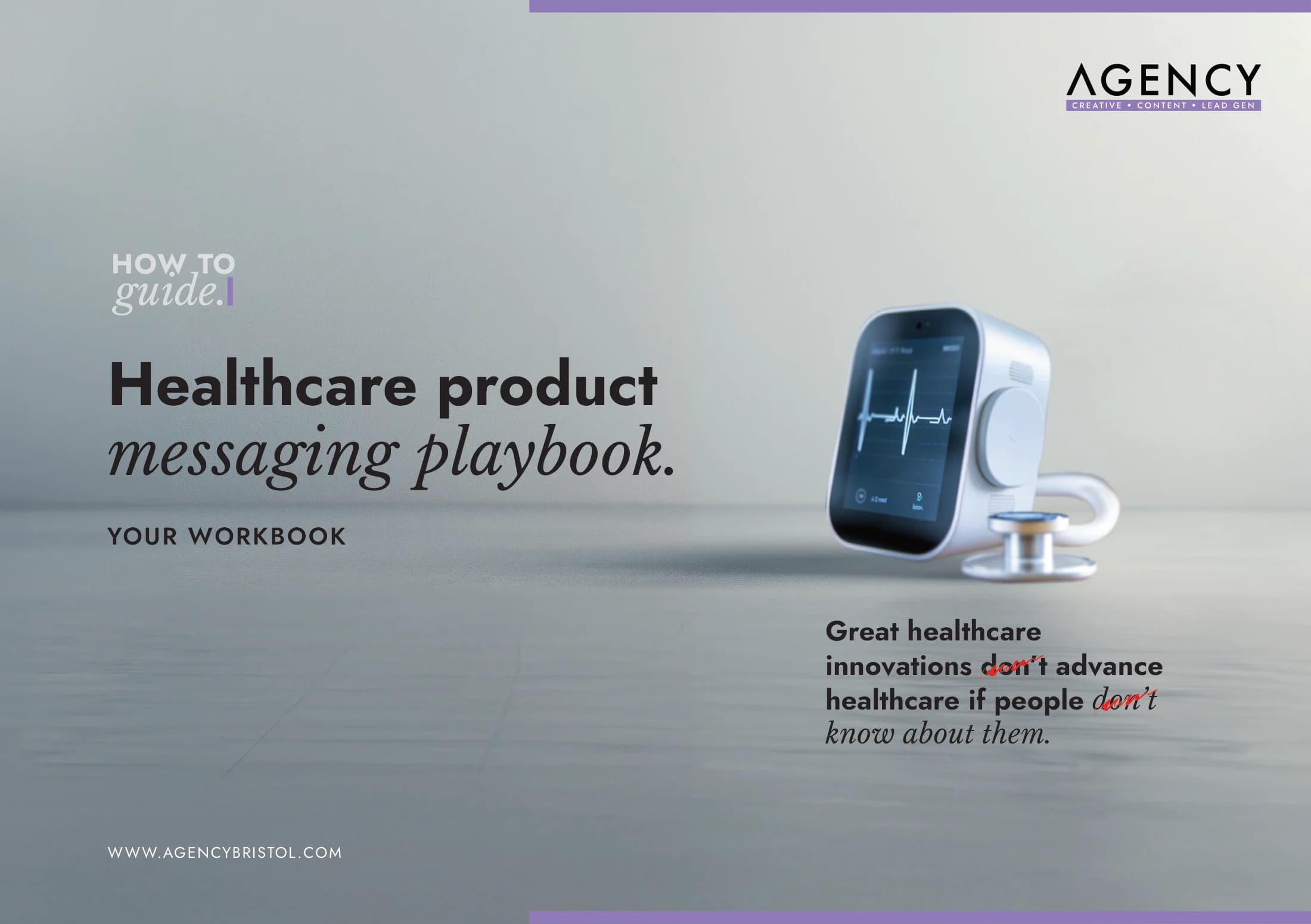 AGENCY healthcare product messaging workbook